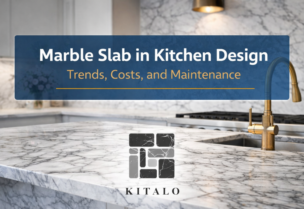 Marble Slab in Kitchen Design: Trends, Costs, and Maintenance