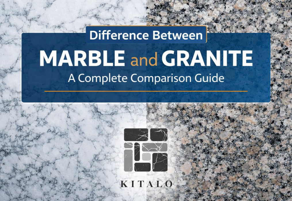 Difference Between Marble and Granite: A Complete Comparison Guide