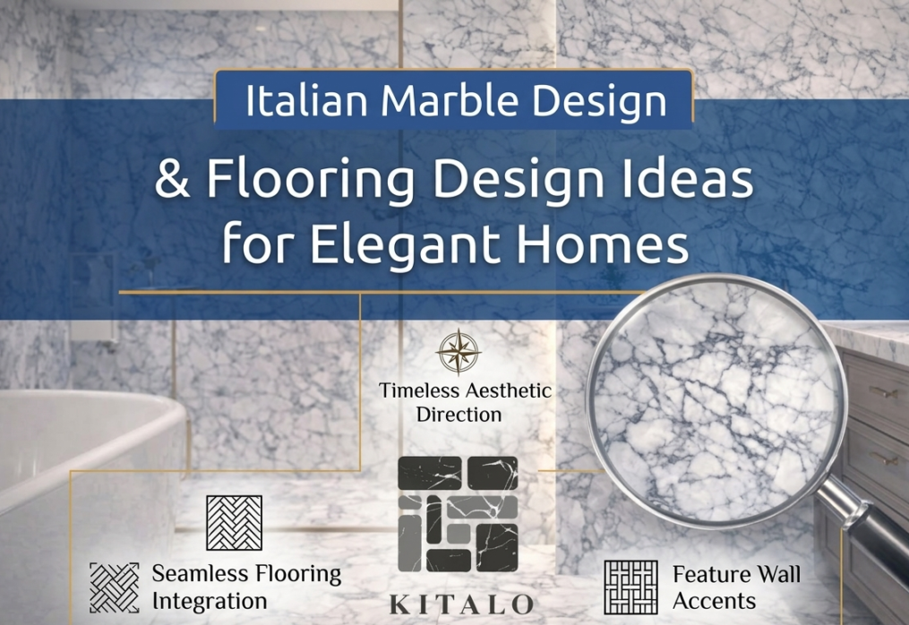 Italian Marble Design & Flooring Design Ideas for Elegant Homes
