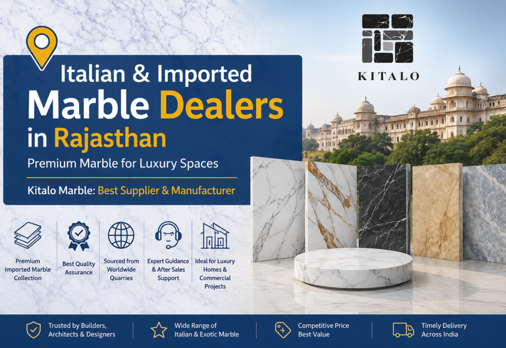 Italian and Imported Marble Dealers in Rajasthan