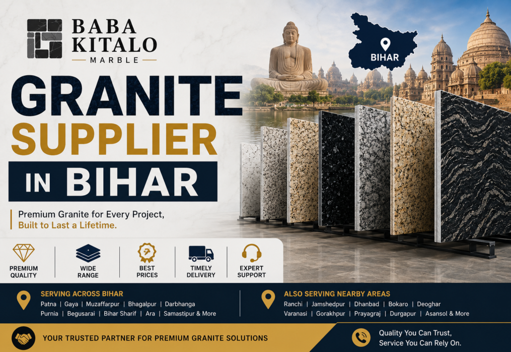 Best Granite Supplier in Bihar