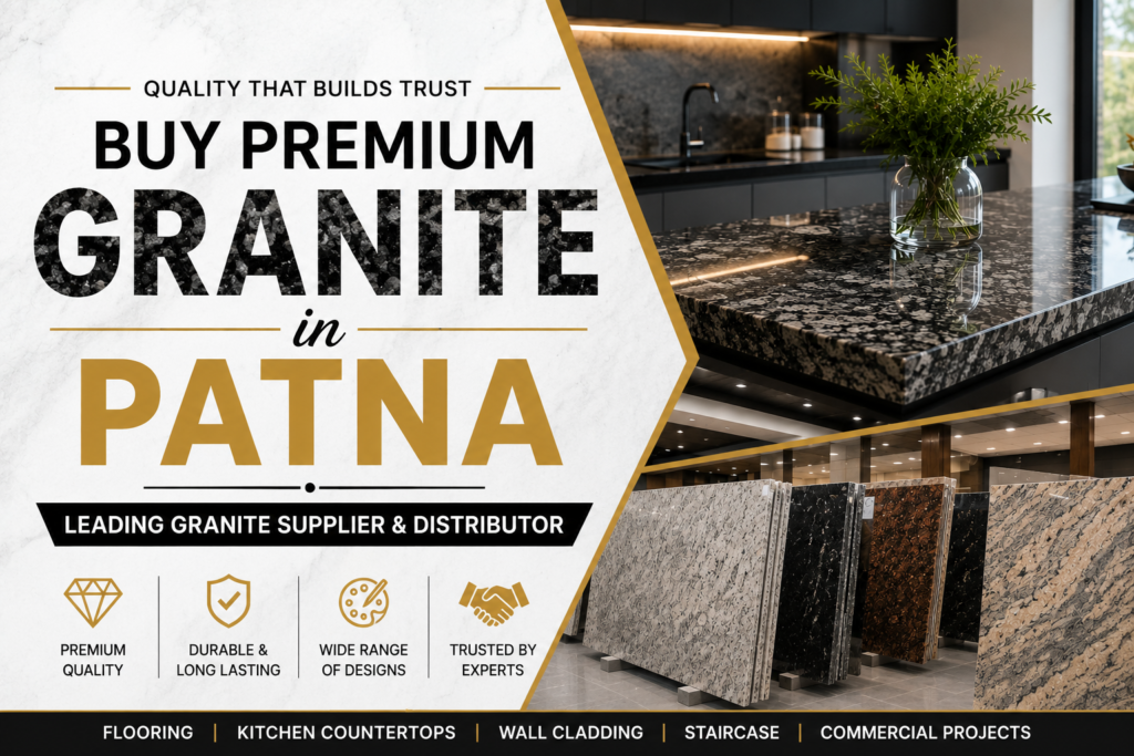 Buy Premium Granite in Patna