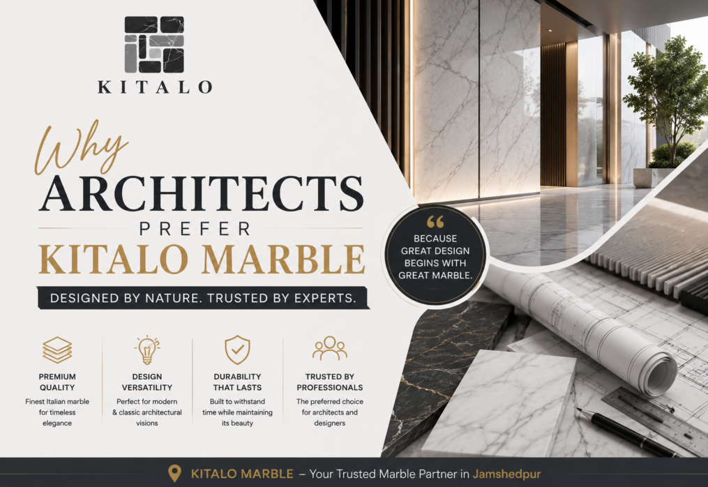 Why Architects Prefer Kitalo Marble
